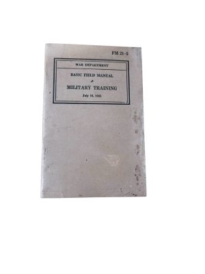 Basic Field Manual Military Training FM 21-5 1941